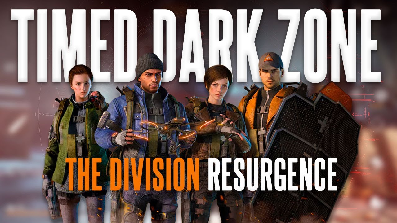 The Division Resurgence Dark Zone - Timed Sessions, Exotics and More ...