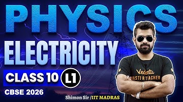 Electricity L1 | Class 10 Physics  | CBSE 2026 🔥Shimon Sir