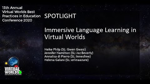 VWBPE 2020 Spotlight - Immersive Language Learning in Virtual Worlds
