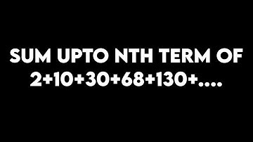 Find the sum upto nth term of the series 2+10+30+68+130+..... | NEB Questions |NRD Maths Academy |