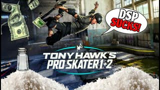 Dsp Tries it: Gets REKT In Tony Hawks Pro Skater 1 & 2 Salty Toxic Fails