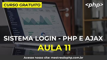 Sistema de Login Completo PHP Ajax - Aula 11   Sistema de Login Direct