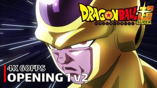 Dragon Ball Super - Opening 1 v2 [4K 60FPS | Creditless | CC]