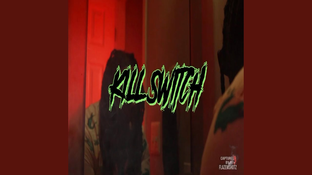 Kill Switch - YouTube