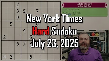 NYT Hard Sudoku Walkthrough | July 23, 2025