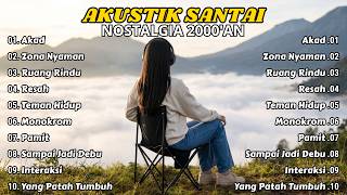 Akustik Santai🌙Lagu Indonesia untuk Menemani Malam, Kerja & Santai – Akad, Zona Nyaman, Ruang Rindu