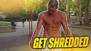 FULL BODY WORKOUT TO GET SHREDDED