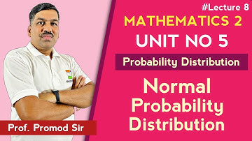 Normal Distribution | Mathematics II | Unit 5 - Lecture 8 | K-Scheme | Enlight India
