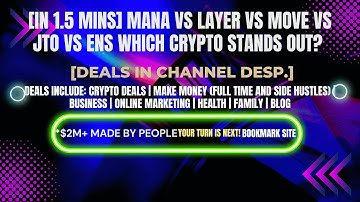 [In 1.5 mins] MANA vs LAYER vs MOVE vs JTO vs ENS Which Crypto Stands Out? [Crypto Deals In Desp.]