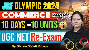 UGC NET Commerce Unit 1 | UGC NET Commerce Paper 2 By Bushra Shazli