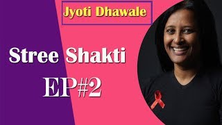 Stree Shakti  - Jyoti - Ep # 02