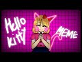 Hello Kitty Meme //Tw: eye strain//Fnaf//Meme//Animation// Elizabeth Afton