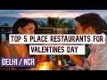 Top 5 places for valentines day in delhi