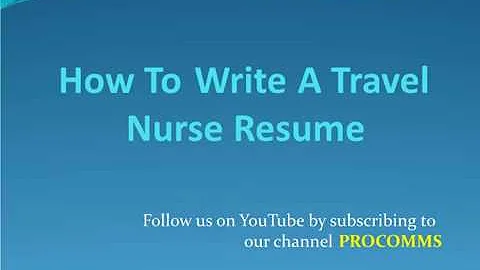 How To Write A Travel Nurse Resume | Travel Nurse Resume | traveling nurse resume