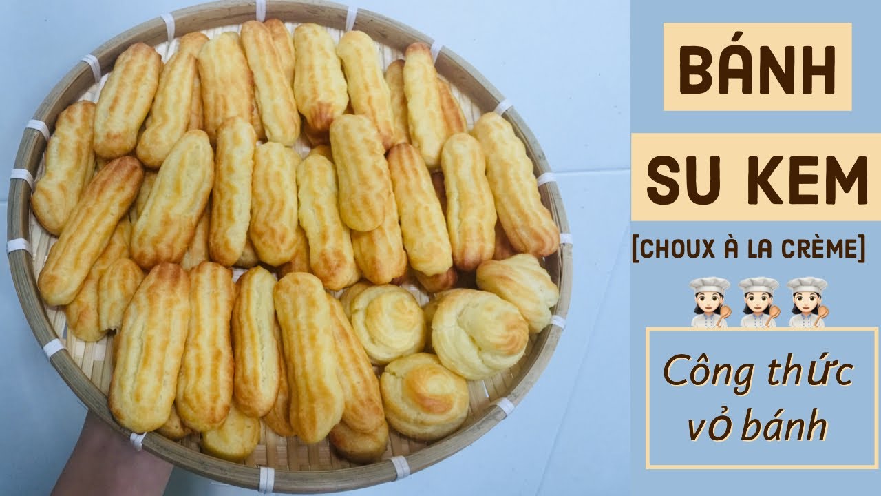 BÁNH SU KEM - choux cream recipe || Công thức VỎ BÁNH - YouTube