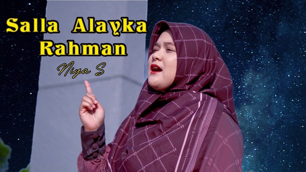 Salla Alayka Rahman - Niya (cover)