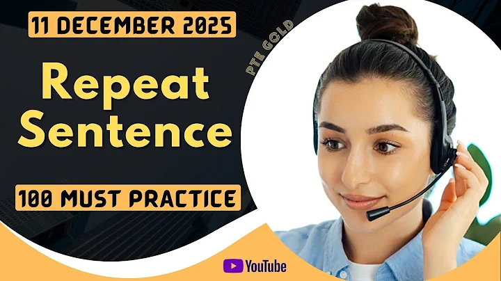 PTE Repeat Sentence - DECEMBER 2025 - MUST PRACTICE