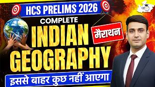 Indian Geography Marathon | Complete Revision for HPSC HCS Prelims 2026 | Narendra Sir | StudyIQ