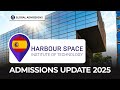 Harbour Space Institute of Technology - Official Admissions Update 2025