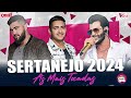 Mix sertanejo 2024  as melhores musicas sertanejas 2024  sertanejo 2024 mais tocadas