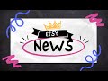 Etsy news what listings will etsy be shutting down star seller fixed well a bit of it