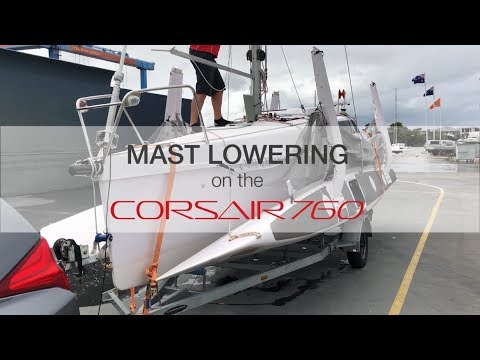 Mast Lowering on the Corsair 760 24-foot trimaran