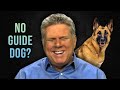 Why I Don’t Have A Guide Dog