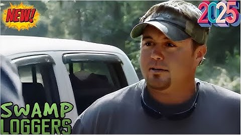 Swamp Loggers Full episode 2025 💥💥Seson 2025~ Return to the Swamp 💥💥 best off Reality-TV
