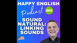 Download Lagu 865 -Linking Sounds in English β Speak More Naturally Like a Native Download Lagu 865 -Linking Sounds in English β Speak More Naturally Like a Native