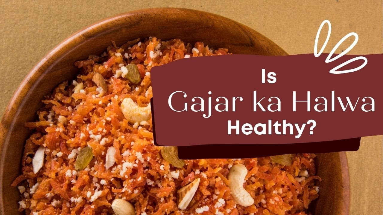 Kya Gajar ka Halwa Healthy Hai? YouTube