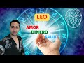 LEO - AMOR ❤️, DINERO 💰 Y SALUD ☀️