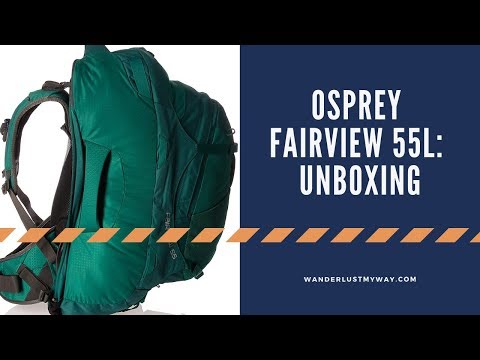 Osprey Women's Fairview 55L Pack: Unboxing & Try On