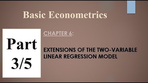 Basic Econometrics by D.N. Gujarati - Chapter 6- 3/5 (Urdu/Hindi)