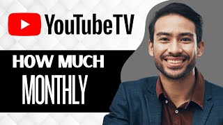 How Much Does Youtube TV Cost a Month? (Full Guide)