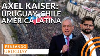 Axel Kaiser nos habla de Uruguay, Chile y América Latina