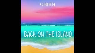 Oshen  Back On The Island