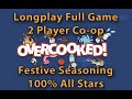 Overcooked - Longplay Festive Seasoning Full Game (2 Player Co-op) 100% All Stars (No Commentary)