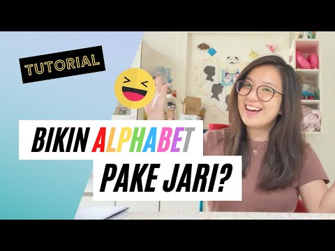 TUTORIAL: BIKIN ALPHABET PAKE JARI??? SINI AKU AJARINN