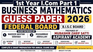 1st Year i.com part 1 Business mathematics Guess paper 2026 | Class 11 Business Mathematics Guess