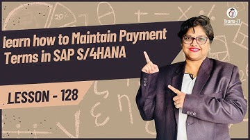 #lecture 128: learn how to Maintain Payment Terms in SAP S/4HANA | #saps4hana | #sapficotutorial |