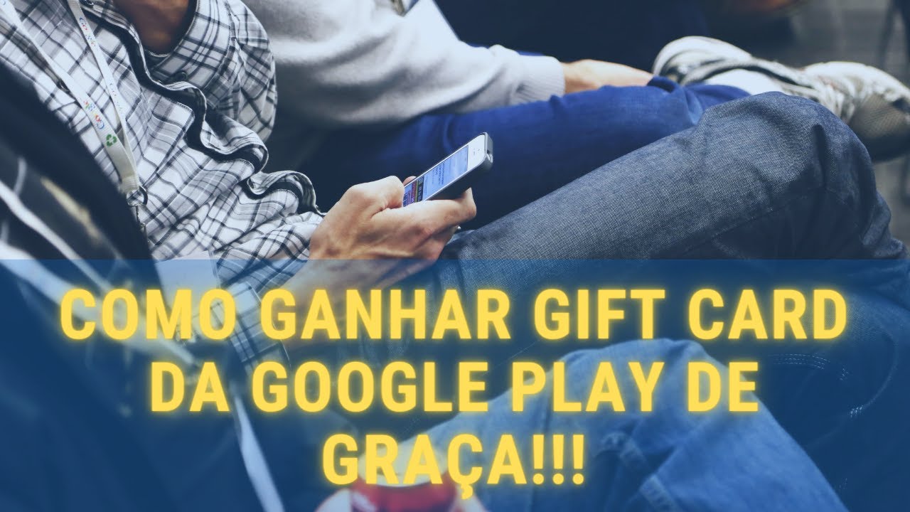 Ganhe dinheiro com seu celular: aprenda a ganhar gift cards da Google ...