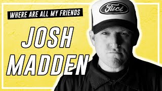 Josh Madden on Keeping Music a Positive Space