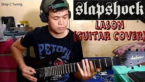 Slapshock - Lason (Guitar Cover)