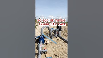 Bộ lọc đĩa cho hệ thống tưới 12.000 cây cà phê #agriculture #tuoicaphe #bolocdia #vnplant