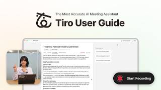 Tiro Product Demo | AI-Powered Meeting Notes