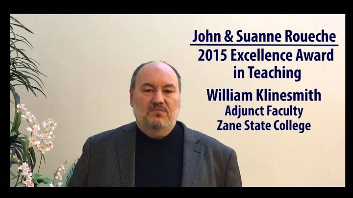 John & Suanne Roueche Excellence Award - William K...