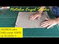 O SEGREDO para NÃO cortar TORTO seus TECIDOS | PATCHWORK