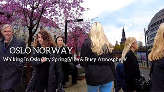 OSLO NORWAY, Spring Walk And Busy Atmosphere In Oslo City🇳🇴 Virtual Walking Tour, 4K/60ftp