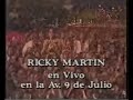 Ricky Martin  en Vivo Av. 9 de Julio 1996