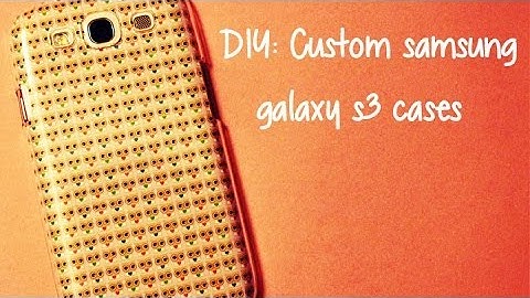 DIY: Custom samsung galaxy s3 cases